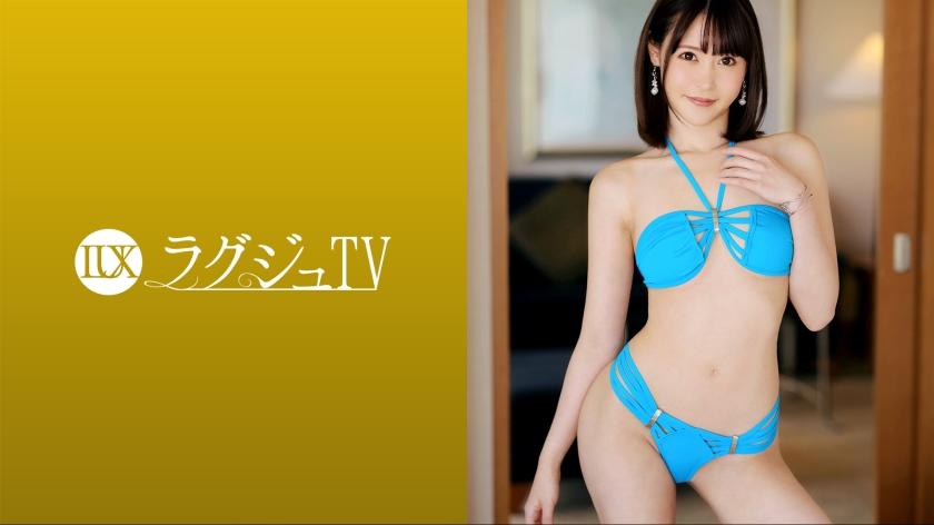 259LUXU-1685 ラグジュTV 1671 ‘エッチな妄想を実现させたくて…’三十路という大人の女性として